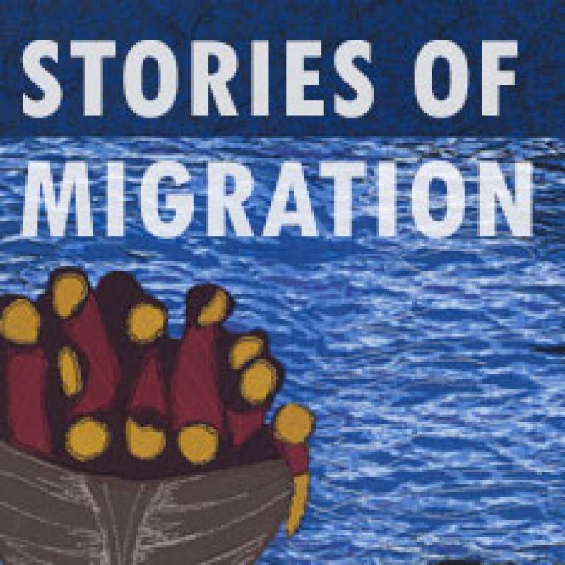 Stories of Migration