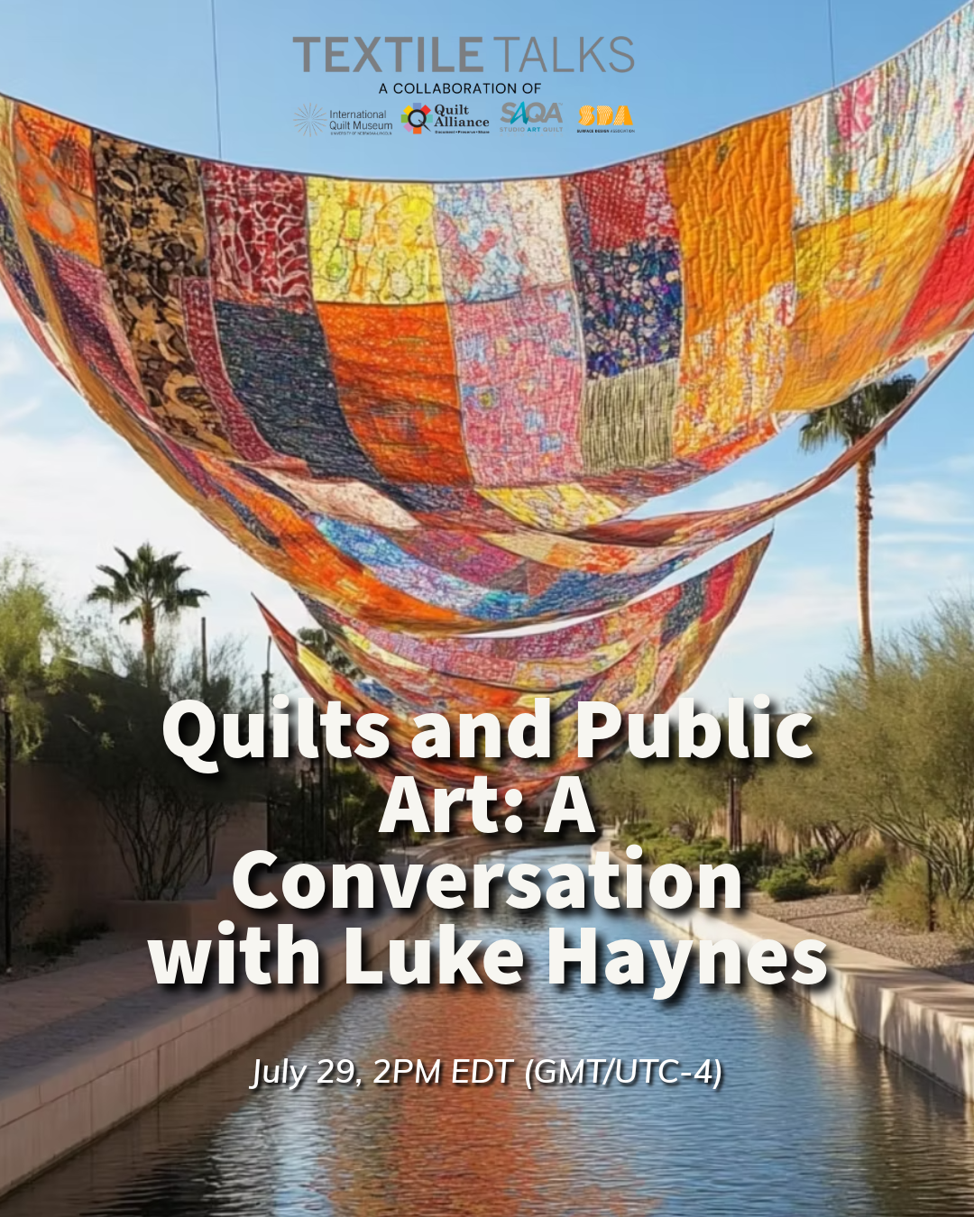 Quilts and Public Art: A Conversation with Luke Haynes, presented by SAQA