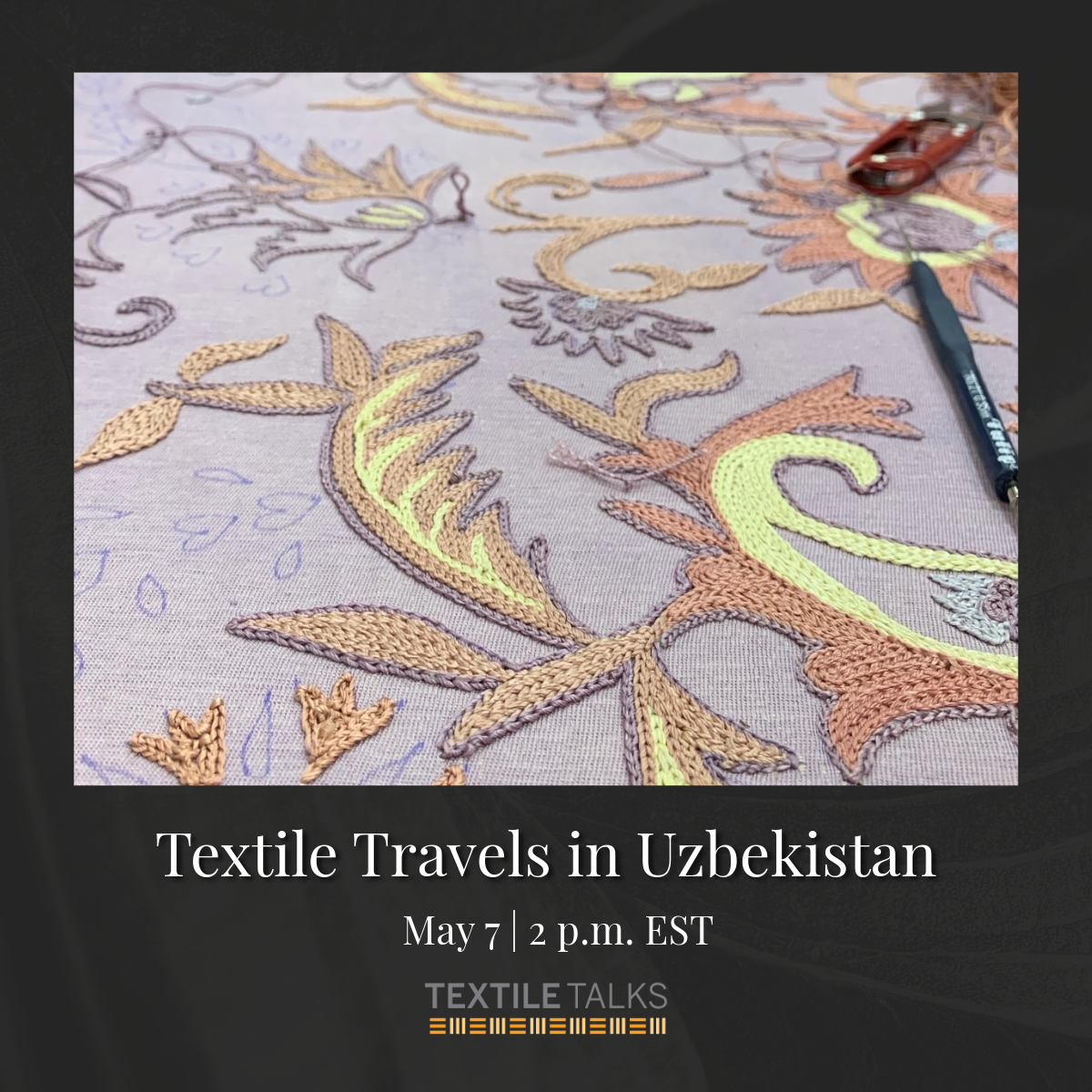 Textile Travels in Uzbekistan: Marin Hanson and Roderick Kiracofe reflect on their recent trip to Central Asia