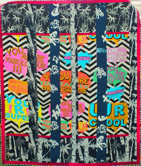 Alan R Tremain - Quiltfitti (quilt with black and white chevron and bamboo print background, with grafitti style text in speech bubbles saying things like "you are fabulous")