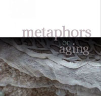 Metaphors on Aging