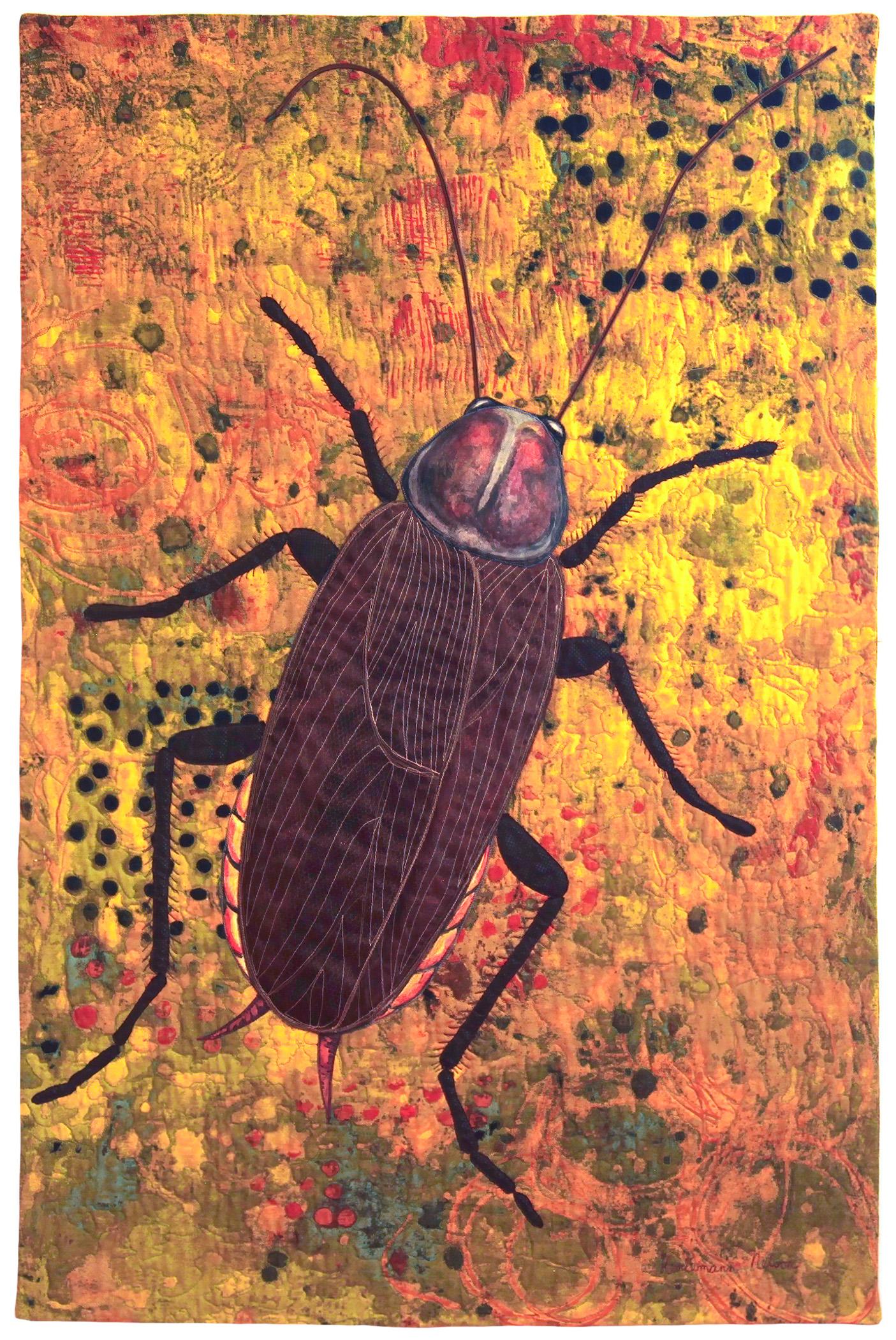Dorothy  Heidemann-Nelson - Larger than Life Cockroach