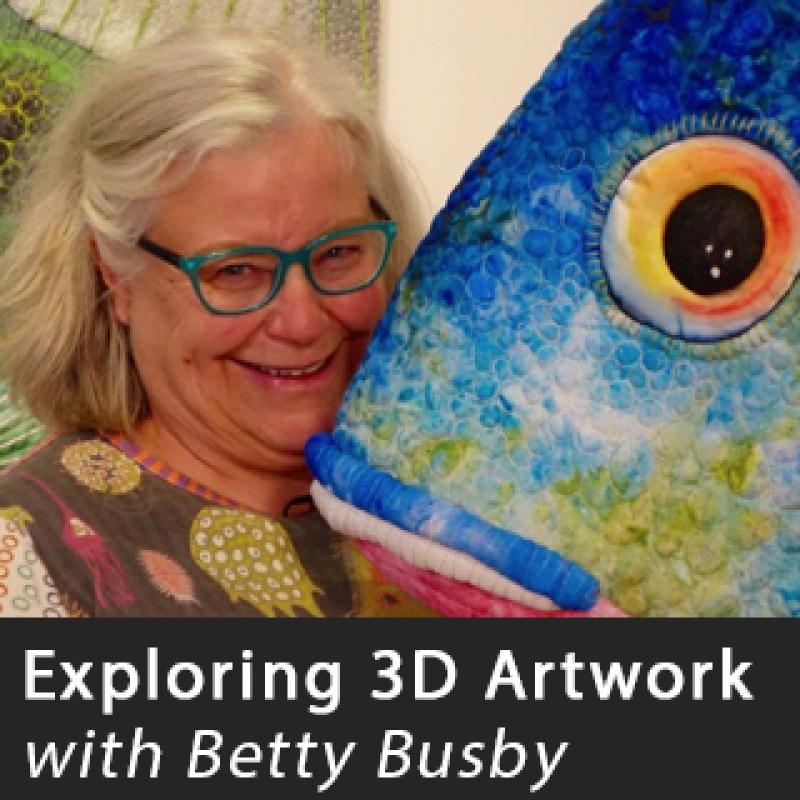 Exploring 3D Artwork with Betty Busby