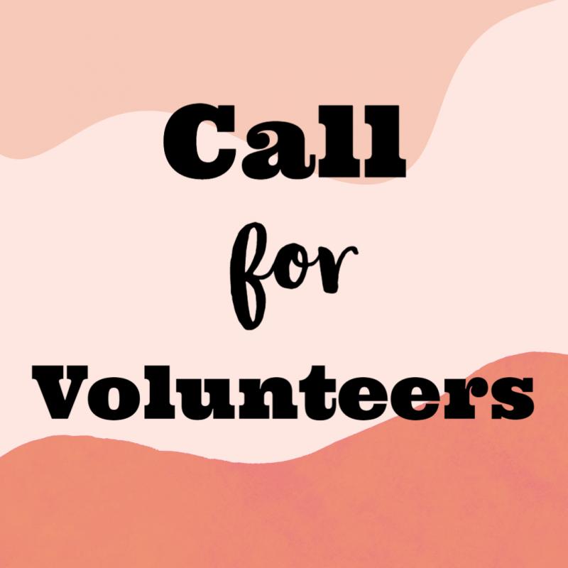 Call for Volunteers