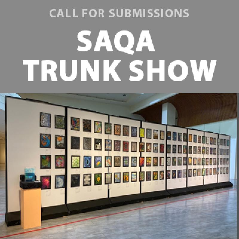 SAQA Trunk Show